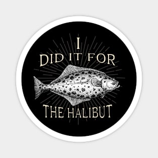 I did it for the Halibut Magnet